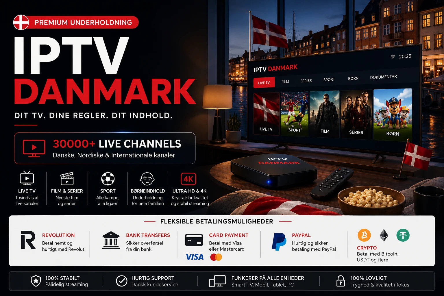 IPTV Danmark – stream 30.000+ live TV-kanaler i HD og 4K Ultra HD på alle enheder uden buffering